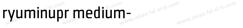 ryuminupr medium字体转换